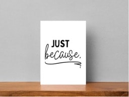 Just becasue
